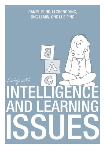 Living with Intelligence and Learning Issues
