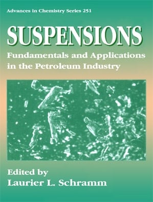 Suspensions: Fundamentals and Applications in the Petroleum Industry