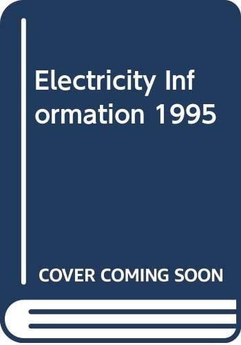 Electricity Information, 1995 (1996 Edition)