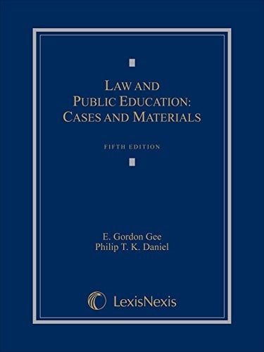 Law and Public Education Cases and Materials