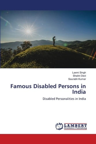 Famous Disabled Persons in India: Disabled Personalities in India