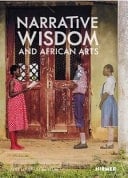 Narrative Wisdom and African Arts