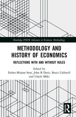 Methodology and History of Economics Reflections with and Without Rules : Essays in Honour of D. Wade Hands