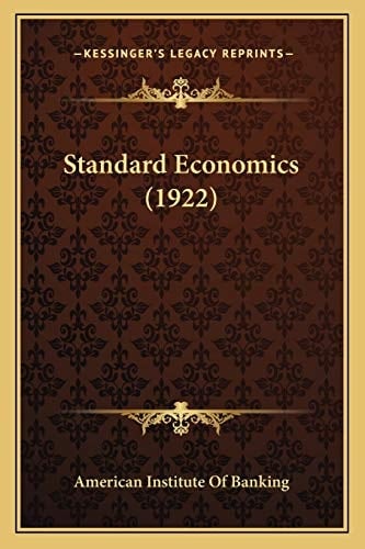 Standard Economics (1922)