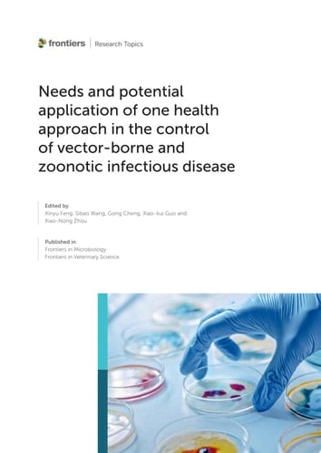 Needs and potential application of one health approach in the control of vector-borne and zoonotic infectious disease