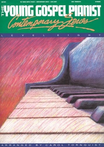 The Young Gospel Pianist - Contemporary Series, Level 8