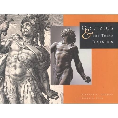 Goltzius and the Third Dimension