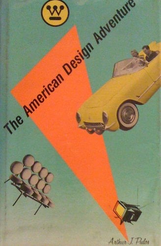 The American Design Adventure, 1940-1975