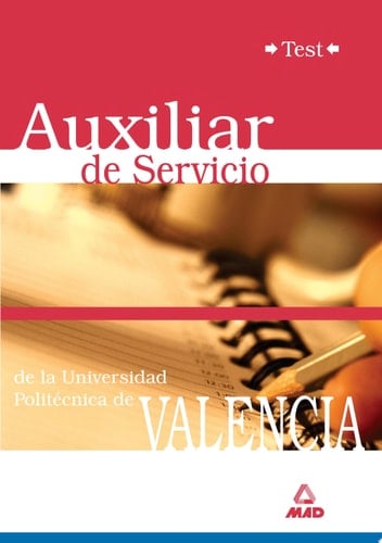 Auxiliar de Servicio de la Universidad Politécnica de Valencia. Test