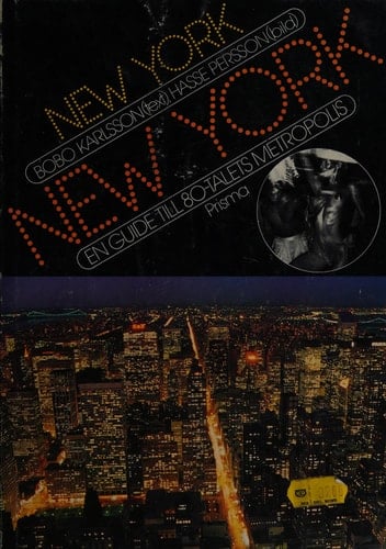 New York, New York en guide till 80-talets metropolis