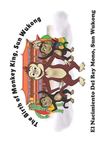 The Birth of Monkey King, Sun Wu Kong / El Nacimiento Del Rey Mono, Sun Wukong