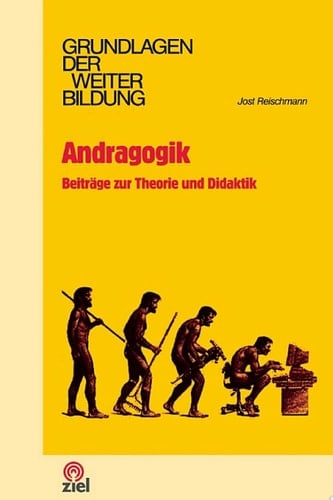 Andragogik Beiträge zur Theorie und Didaktik