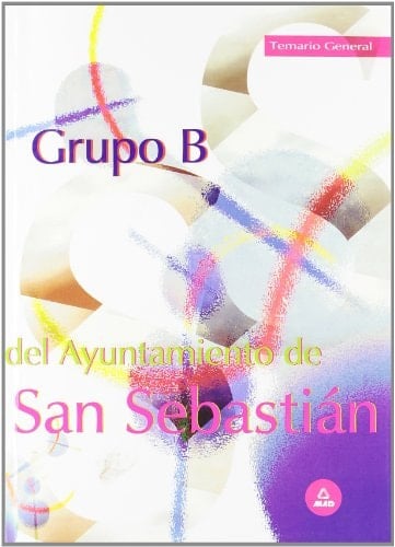 Grupo b ayuntamiento san sebastian. Temario general