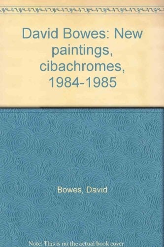 David Bowes New Paintings, Cibachromes, 1984-1985