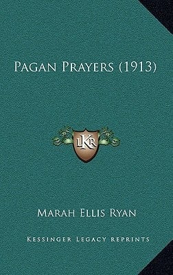 Pagan Prayers (1913)