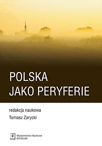 Polska jako peryferie
