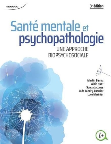 Santé mentale et psychopathologie Une approche biopsychosociale