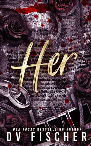 Her (A Plus Size Dark Romance Thriller)