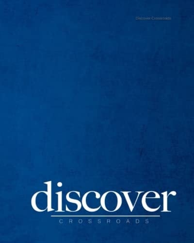 Discover Crossroads: 2019 Student Version
