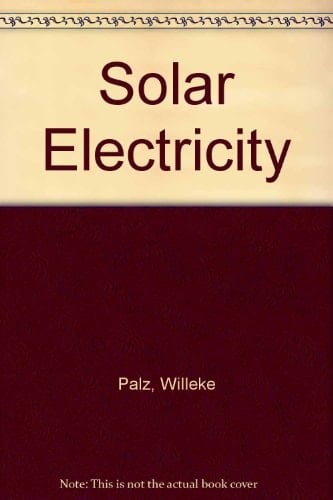 Solar Electricity: An Economic Approach to Solar Energy
