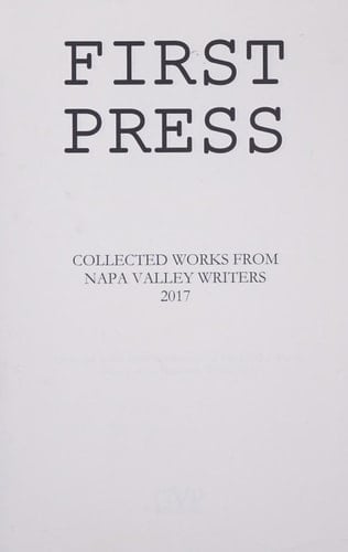 First Press Collected Works from Napa Valley Writers 2017