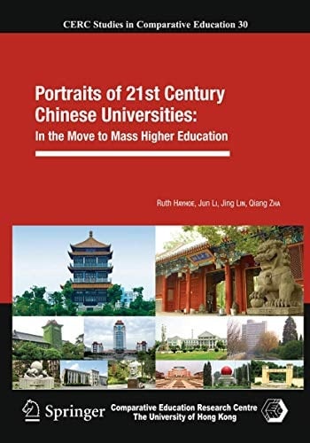 Portraits of 21st Century Chinese Universities: In the Move to Mass Higher Education