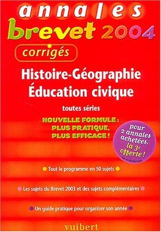 Histoire-Géographie, Education civique toutes séries Annales 2004, corrigés