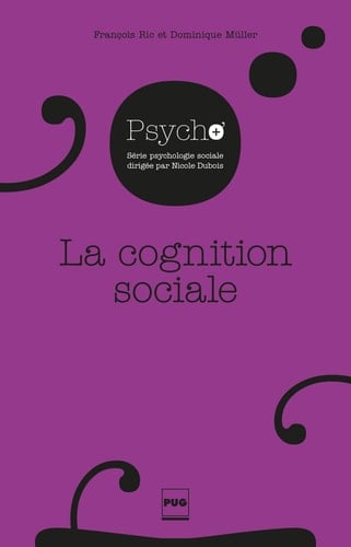 La cognition sociale La construction de la réalité sociale et ses conséquences