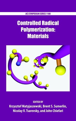Controlled Radical Polymerization: Materials