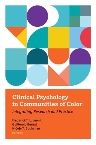 Clinical Psychology in Communities of Color Integrating Research and Practice