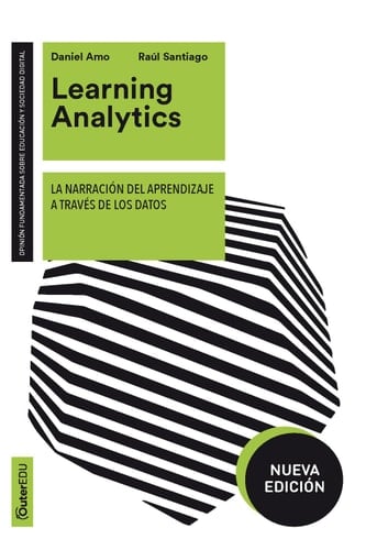 Learning Analytics La narración del aprendizaje a través de los datos (nueva edición)