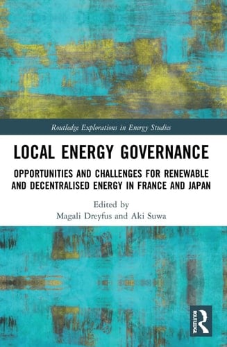 Local Energy Governance Opportunities and Challenges for Renewable and Decentralised Energy in France and Japan