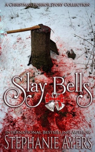Slay Bells: A Holiday Horror