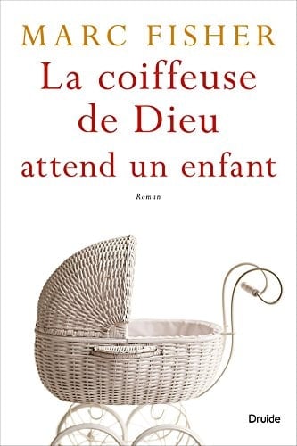 Le Retour de la Coiffeuse de Dieu Roman