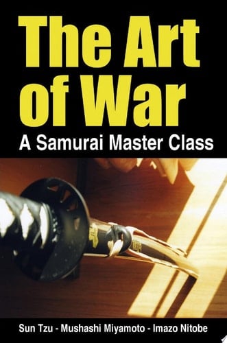 The Art of War - a Samurai Master Class