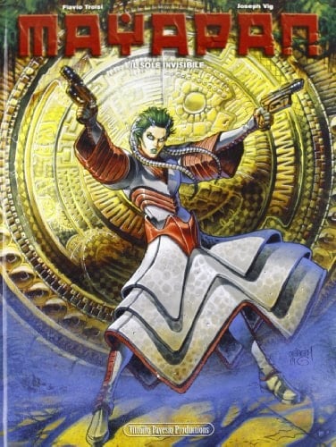 Il sole invisibile. Mayapan