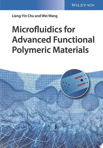 Microfluidics for Advanced Functional Polymeric Materials