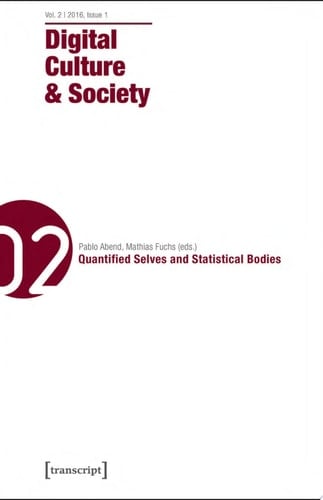 Digital Culture & Society (DCS) Vol. 2, Issue 1/2016 – Quantified Selves and Statistical Bodies