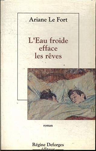 L'eau froide efface les rêves