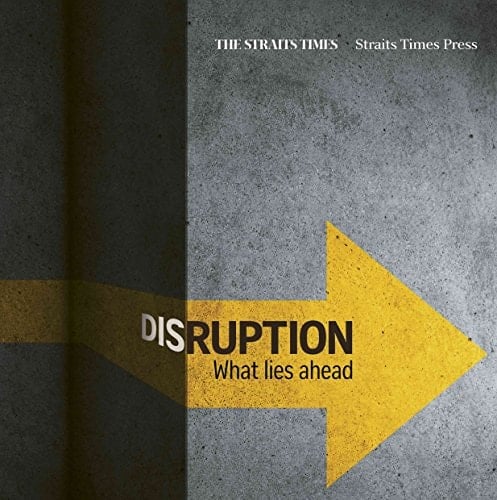 Disruption What Lies Ahead