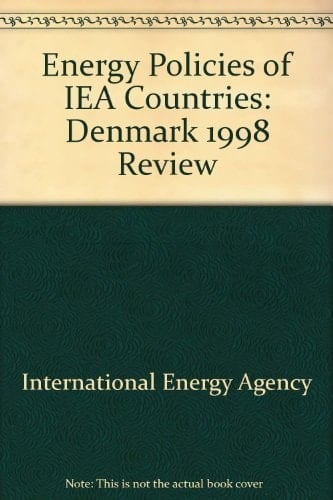 Energy Policies of IEA Countries Denmark 1998 Review
