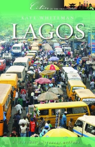 Lagos A Cultural and Historical Imagination