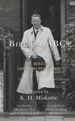 Biblical ABCs The Basics of Christian Resistance