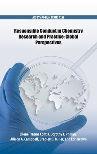 Responsible Conduct in Chemistry Research and Practice: Global Perspectives