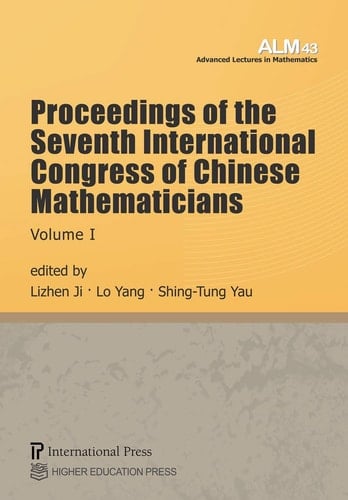 Proceedings of the Seventh International Congress of Chinese Mathematicians (2-Volume Set)