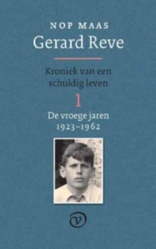 Gerard Reve: De vroege jaren 1923-1962