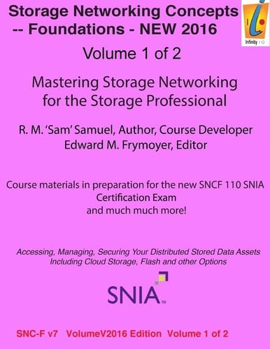Storage Networking Concepts - Fundamentals Volume 1 Of 2 SN110 Storage Networking
