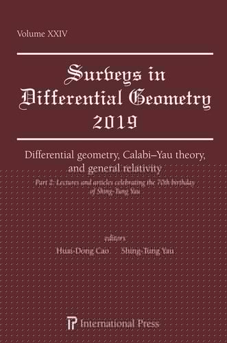 Differential Geometry, Calabi-Yau Theory, and General Relativity Part 2: Lectures and Articles Celebrating the 70th Birthday of Shing-Tung Yau