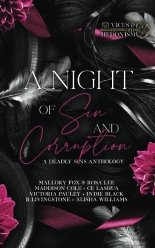 A Night of Sin and Corruption: A Deadly Sins Anthology (Vices and Hedonism)