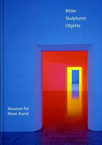 Bilder - Skulpturen - Objekte